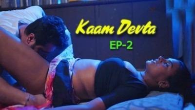 Kaam Devta S01E02 2025 Hindi Hot Web Series Saavantv
