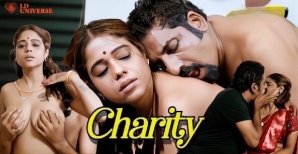 Charity 2025 Hindi Uncut Hot Short Film – LDUniverse