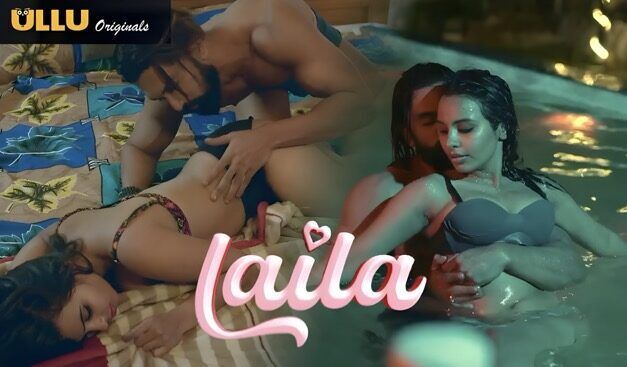 Laila EP5 Hot Hindi Web Series – ULLU