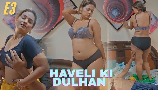 Haveli Ki Dulhan E3 2025 Hindi Hot Web Series – Jugnu