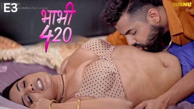 Bhabhi 420 E03 2025 Hindi Hot Web Series – Jugnu