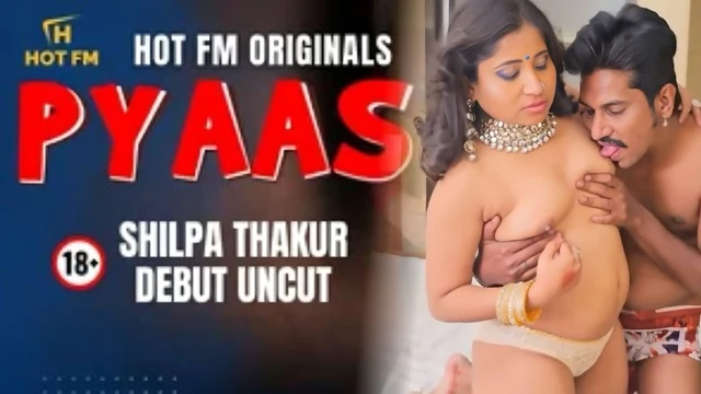 Pyaas 2026 – Hotfm Hot Hindi Web Series